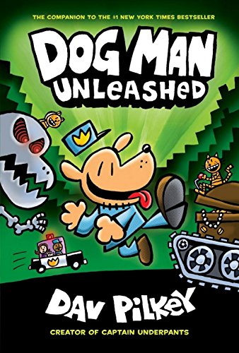 Dog Man #02: Dog Man Unleashed