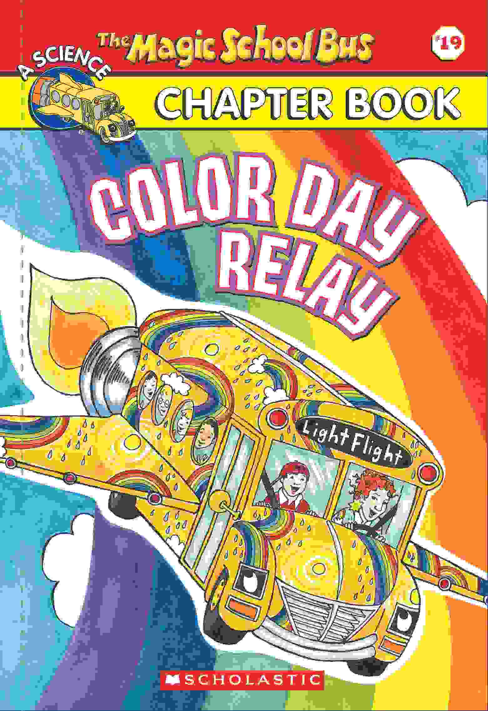 The Magic School Bus Chapter Book #19: Color Day Relay